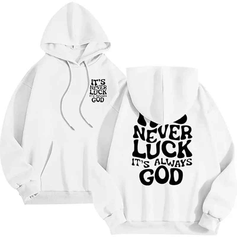 Men's "It's Never Luck It's God" Hoodie