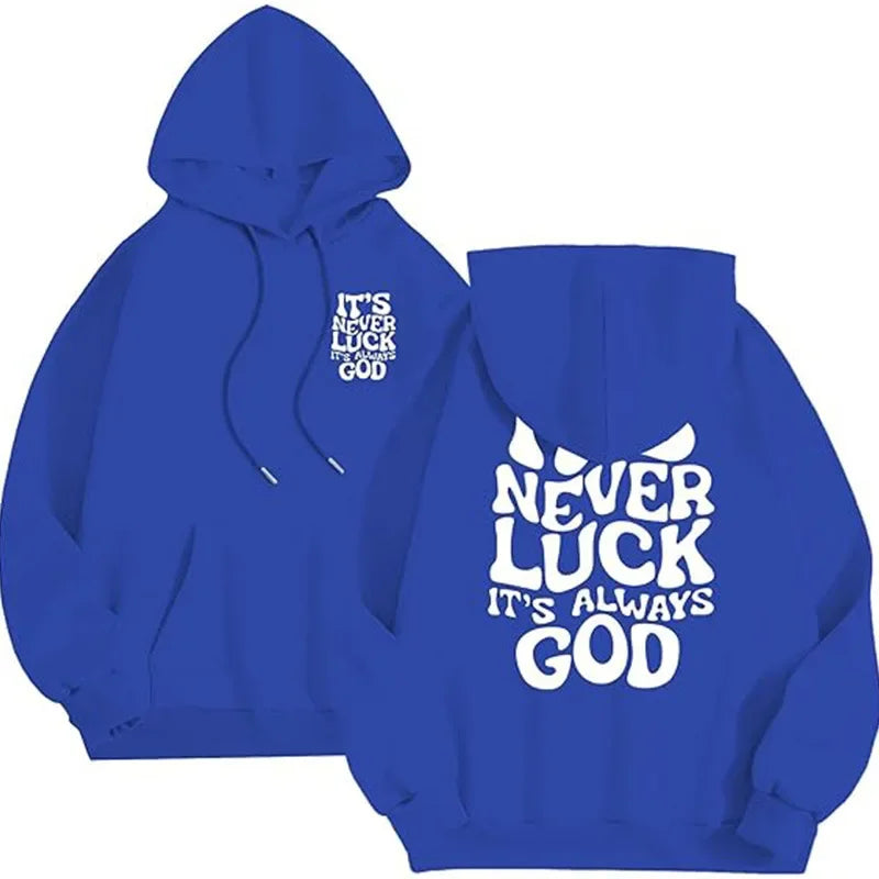 Men's "It's Never Luck It's God" Hoodie