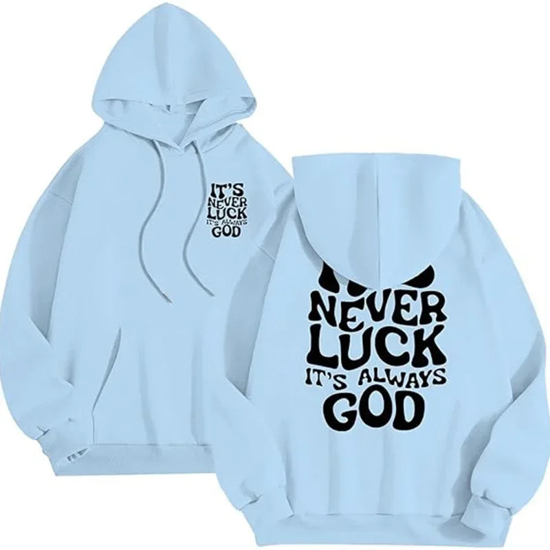Men's "It's Never Luck It's God" Hoodie